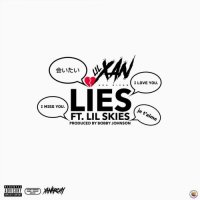 Lil Xan - Lies (feat. Lil Skies)