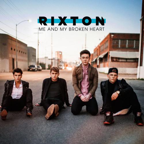 Rixton - Me And My Broken Heart » MUZOFF.NET - Скачать Музыку.