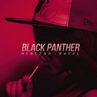 Nebezao feat. Rafal - Black Panther