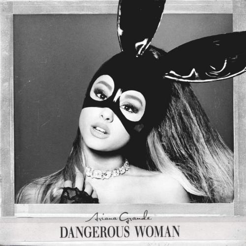 Ariana Grande - Dangerous Woman » MUZOFF.NET - Скачать Музыку.