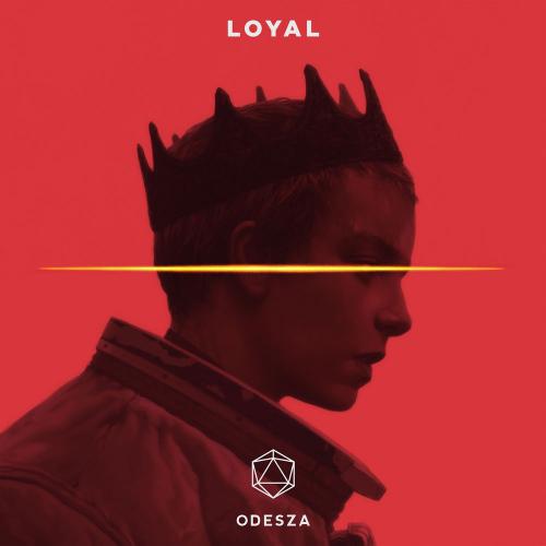 ODESZA - Loyal (Make Me Feel Better) » MUZOFF.NET - Скачать Музыку.