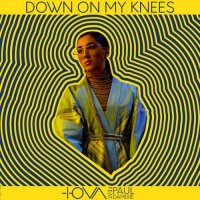IOVA - Down On My Knees (feat. Paul Damixie)