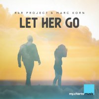 R&R Project & Marc Korn - Let Her Go