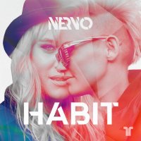Nervo - Habit