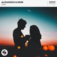 Alpharock & NDR8 - LOVE [Original Mix]