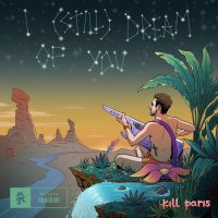 Kill Paris - I (Still) Dream of You
