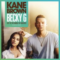 Kane Brown & Becky G - Lost In The Middle Of Nowhere (Spanish Remix)