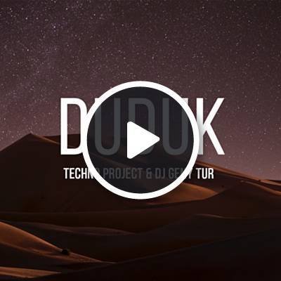 Techno Project, DJ Geny Tur - Duduk » MUZOFF.NET - Скачать Музыку.