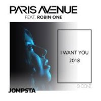Paris Avenue feat. Robin One - I Want You 2018 (Danny Corten Remix Edit)