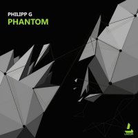 Philipp G - Phantom (Original Mix)