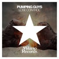 Pumping Guys - Lose Control (Original Mix)