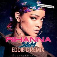 Rihanna - S&M (Eddie G Radio Remix)