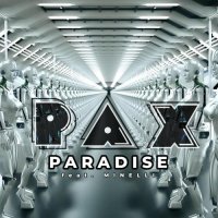 PAX - Paradise (feat. Minelli)