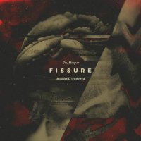 Oh, Sleeper - Fissure