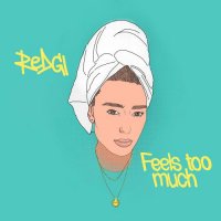 REDGI - Feels Too Much